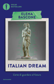 Title: Italian dream, Author: Elena Bascone