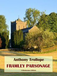 Title: Framley Parsonage, Author: Anthony Trollope