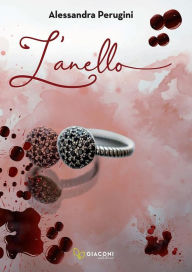 Title: L'anello, Author: Alessandra Perugini