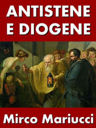 Title: Antistene e Diogene, Author: Mirco Mariucci