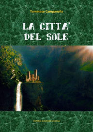 Title: La Città del Sole, Author: Tommaso Campanella