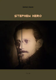Title: Stephen Hero, Author: James Joyce