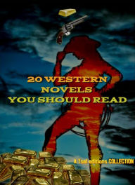 Title: 20 Western Novels You Should Read, Author: Samuel Merwin