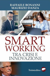 Title: Smart working tra crisi e innovazione, Author: Raffaele Bonanni