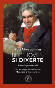 Title: Beethoven si diverte, Author: Rita Charbonnier