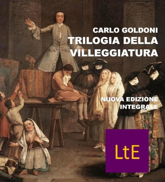 Trilogia Della Villeggiatura By Carlo Goldoni | EBook | Barnes & Noble®