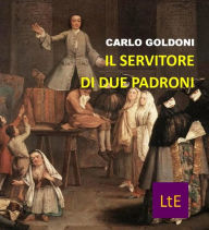 Title: Il servitore di due padroni, Author: Carlo Goldoni