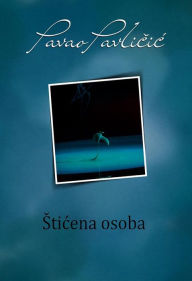 Title: Sticena osoba, Author: Pavao Pavlicic