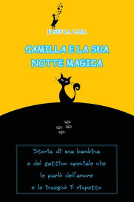 Title: Camilla e la sua notte magica, Author: Josef La Casa