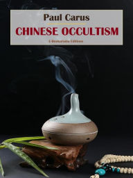 Title: Chinese Occultism, Author: Paul Carus