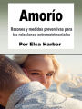 Amorío: Razones y medidas preventivas para las relaciones extramatrimoniales