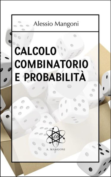 Calcolo combinatorio e probabilità