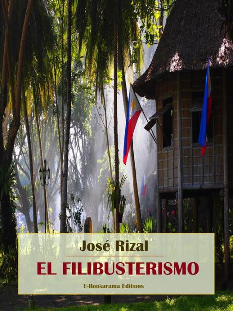 El Filibusterismo By José Rizal | NOOK Book (eBook) | Barnes & Noble®