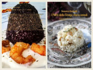 Title: I Piatti della Strega: riso e cereali: Magiche ricette per il buonumore, Author: Domenica Barricelli