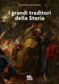 Title: I grandi traditori della Storia, Author: Domenico Vecchioni