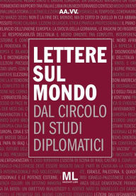 Title: Lettere sul mondo dal circolo di studi diplomatici: Edizione 2021, Author: AA. VV.