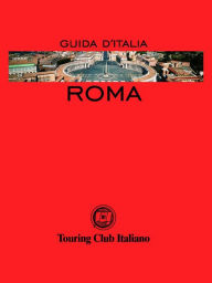 Title: Roma, Author: Touring Editore