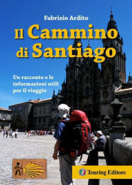 Title: Il Cammino di Santiago, Author: Fabrizio Ardito