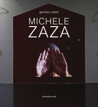 Title: Michele Zaza, Author: Germano Celant