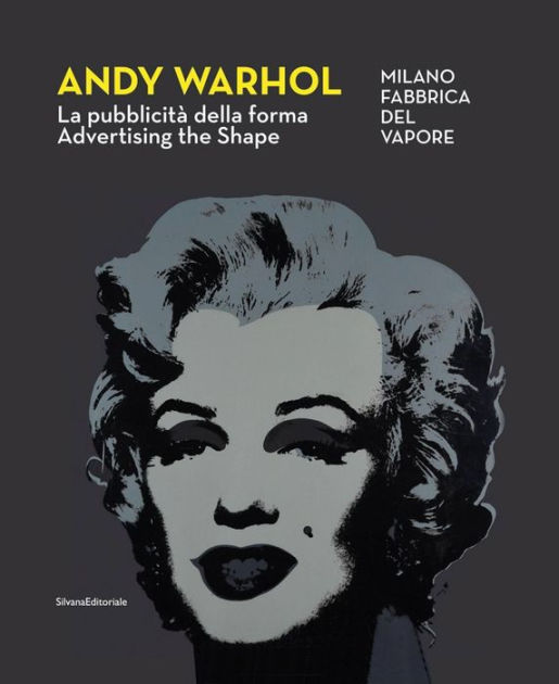 Andy Warhol: Advertising the Shape by Andy Warhol, Paperback | Barnes