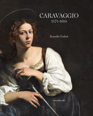 Title: Caravaggio: 1571-1610, Author: Rossella Vodret