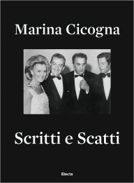 Marina Cicogna: Scritti e Scatti