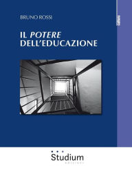 Title: Il potere dell'educazione, Author: Bruno Rossi