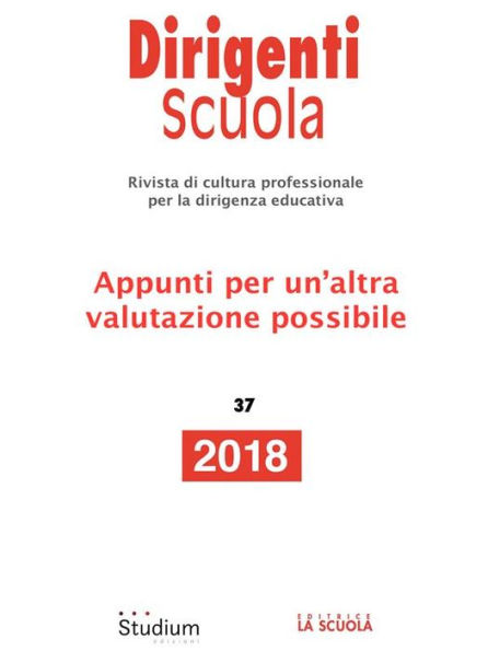 Dirigenti Scuola 37/2018: Appunti per un'altra valutazione possibile