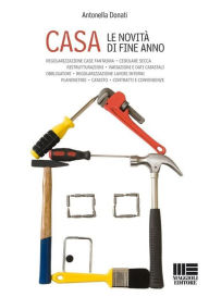 Title: Casa: tutte le novita' di fine anno, Author: A. Donati