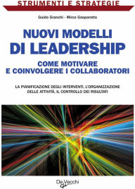 Title: Nuovi modelli di leadership, Author: Guido Granchi
