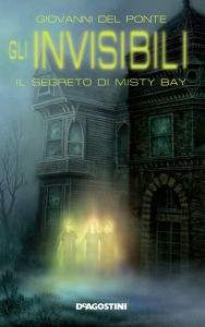 Title: Il segreto di Misty Bay, Author: Giovanni Del Ponte