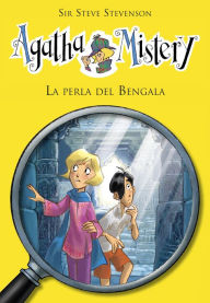 Title: La perla del Bengala. Agatha Mistery. Vol. 2, Author: Sir Steve Stevenson