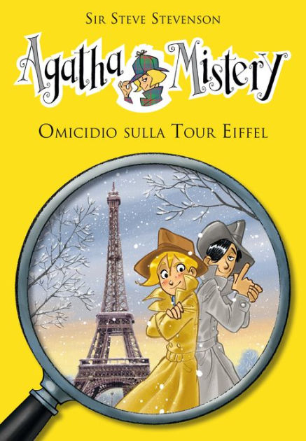 Omicidio sulla Tour Eiffel. Agatha Mistery. Vol. 5 by Sir Steve Stevenson,  Stefano Turconi, eBook