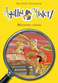 Title: Missione safari. Agatha Mistery. Vol. 8, Author: Sir Steve Stevenson