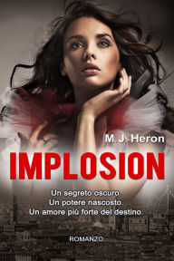 Title: Implosion, Author: M.J. Heron