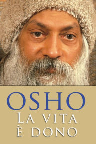 Title: La vita è dono, Author: Osho