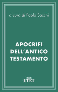 Title: Apocrifi dell'Antico Testamento, Author: Aa.Vv.