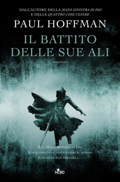 Il battito delle sue ali: Trilogia della Mano Sinistra di Dio [vol. 3]
