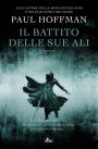 Il battito delle sue ali: Trilogia della Mano Sinistra di Dio [vol. 3]