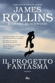 Title: Il Progetto fantasma, Author: James Rollins