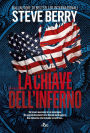 La chiave dell'inferno: Un'avventura di Cotton Malone