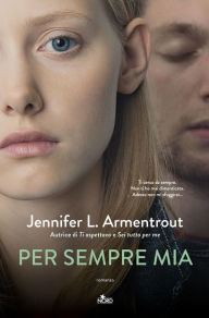Title: Per sempre mia (Till Death), Author: Jennifer L. Armentrout