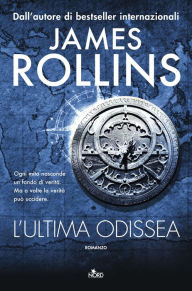 Title: L'ultima Odissea, Author: James Rollins