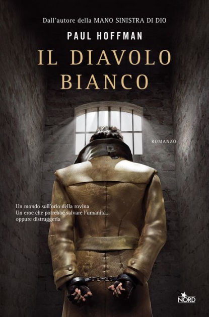 Il diavolo bianco by Paul Hoffman | eBook | Barnes & Noble®