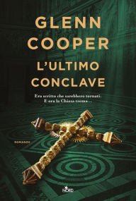 Title: L'ultimo conclave, Author: Glenn Cooper