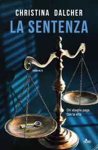 Title: La sentenza, Author: Christina Dalcher
