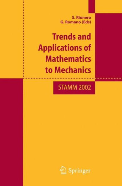 Trend and Applications of Mathematics to Mechanics: STAMM 2002 / Edition 1