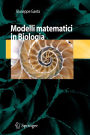 Modelli Matematici in Biologia / Edition 1