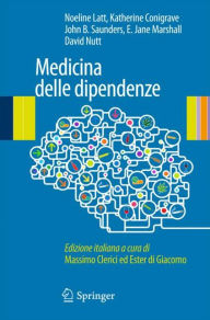 Title: Medicina delle dipendenze, Author: Noeline Latt