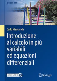 Title: Introduzione al calcolo in più variabili ed equazioni differenziali, Author: Carlo Mariconda